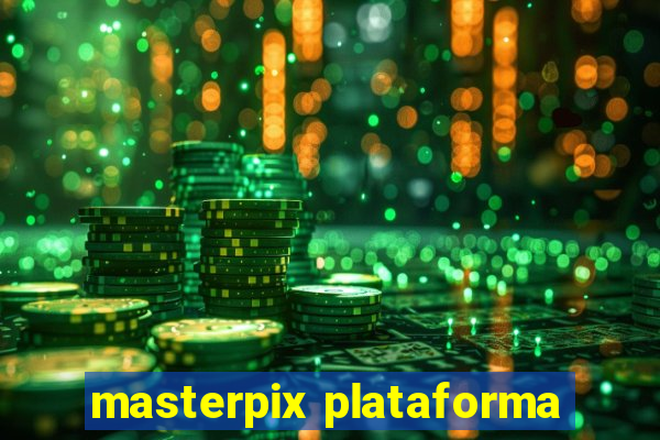 masterpix plataforma